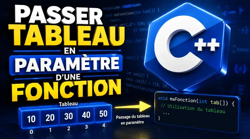 programmation-en-c-passer-un-tableau-en-parametre-dune-fonction