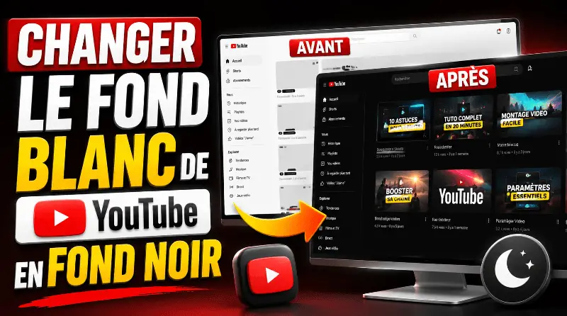comment-changer-le-fond-blanc-de-youtube-en-fond-noir