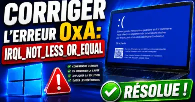 resolu-comment-corriger-lerreur-0xa-irql_not_less_or_equal