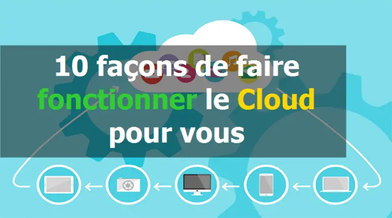 10 façons de faire fonctionner le Cloud pour vous - WayToLearnX