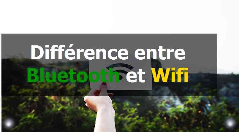 Différence entre Bluetooth et Wifi