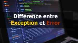 Différence entre Exception et Error en java - WayToLearnX