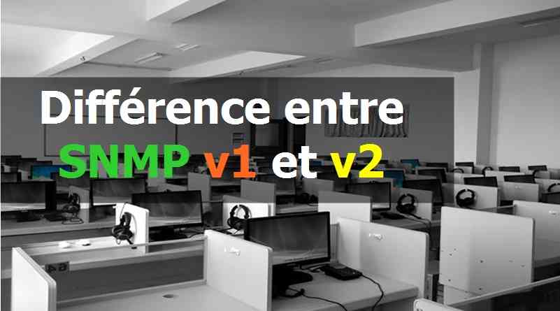 Différence entre SNMP v1 et v2