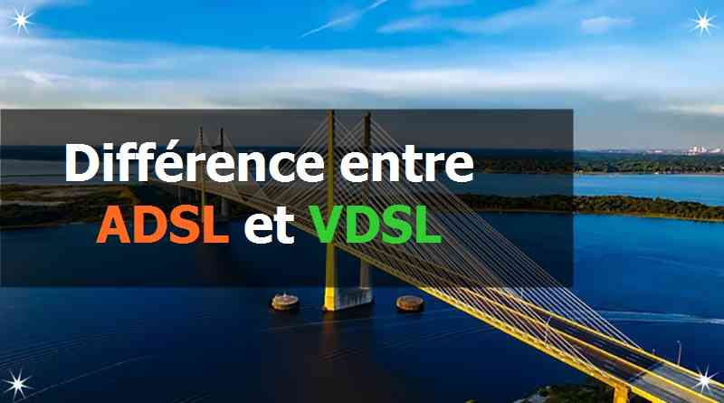 Différence entre ADSL et VDSL
