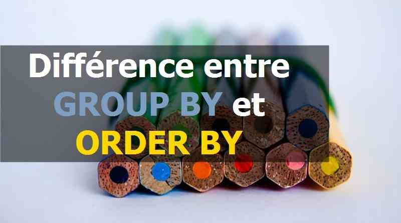 Différence entre GROUP BY et ORDER BY