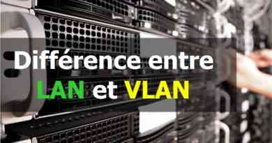 Différence entre LAN et VLAN