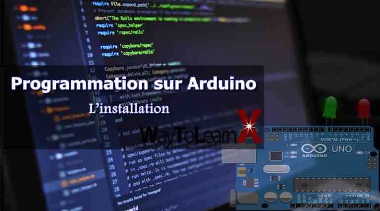 Programmer l'Arduino - La structure du programme - WayToLearnX