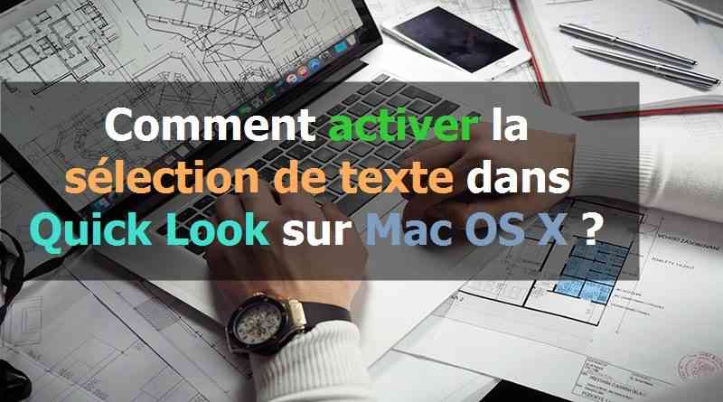 Comment activer la sélection de texte dans Coup d’oeil (Quick Look) sur Mac OS X ?