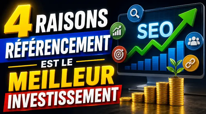 4-raisons-pour-lesquelles-le-referencement-est-le-meilleur-investissement