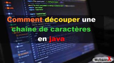 Comment d couper une cha ne de caract res en java WayToLearnX