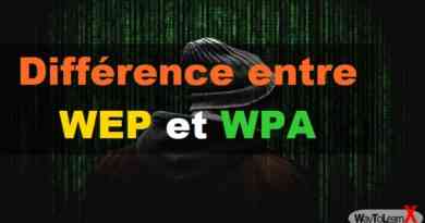 Différence entre WEP et WPA