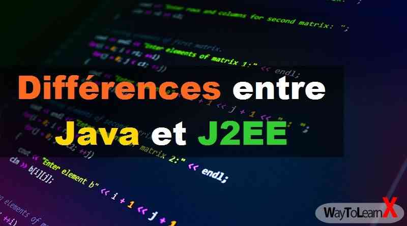 Différences entre Java et J2EE
