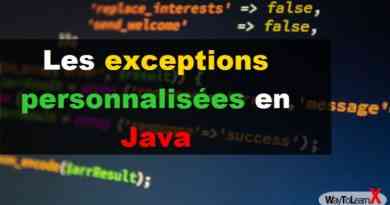 Les exceptions personnalisées en Java