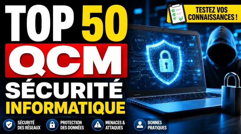 top-50-qcm-securite-informatique-avec-le-corrige