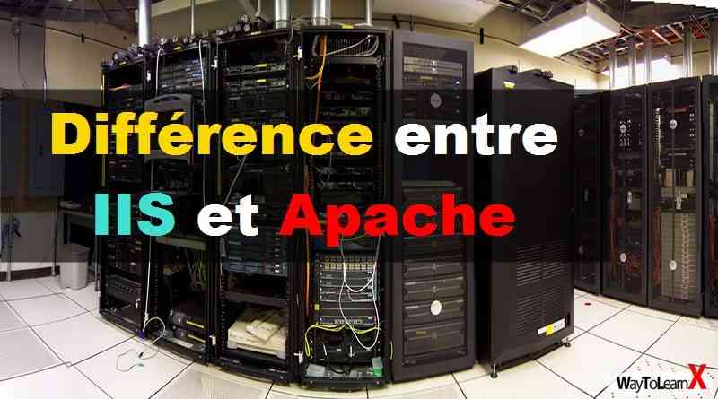 Différence entre IIS et Apache