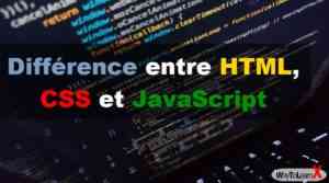 Différence entre HTML, CSS et JavaScript - WayToLearnX