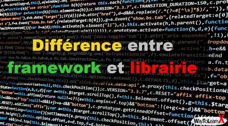 Différence entre framework et librairie - WayToLearnX