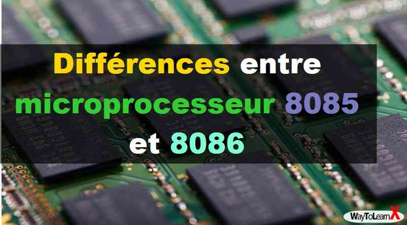 Différences entre microprocesseur 8085 et 8086