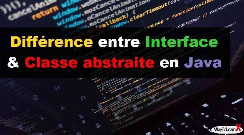 Différence entre une interface et une classe abstraite en Java ...