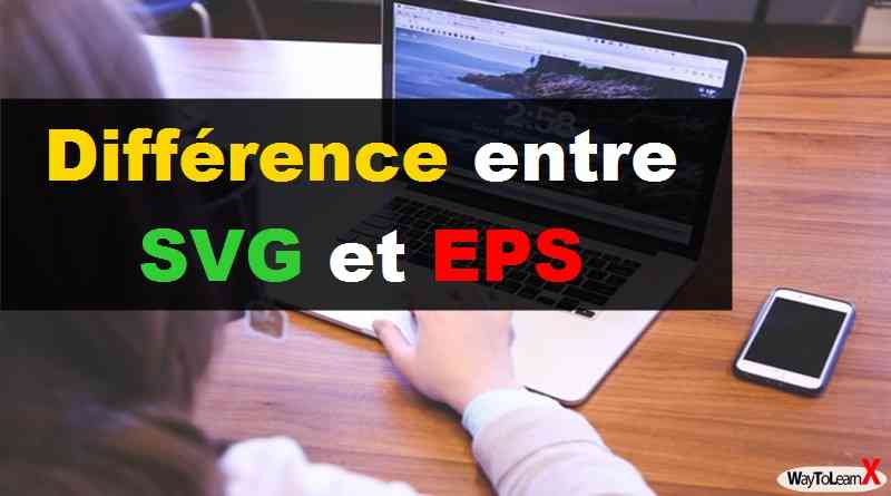 Différence entre SVG et EPS