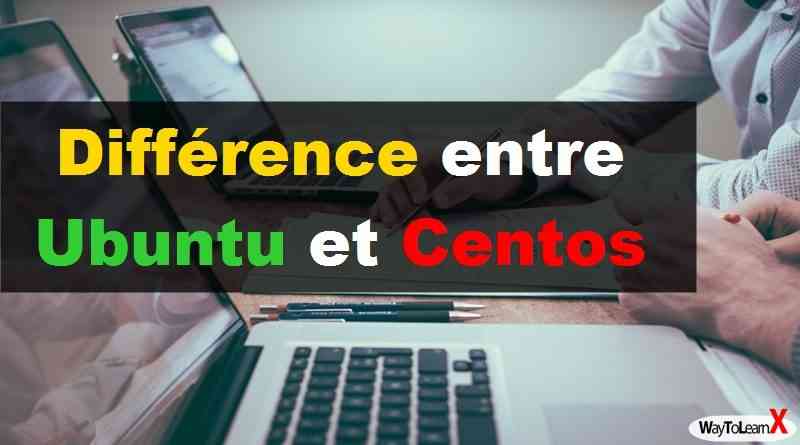 Différence entre Ubuntu et Centos
