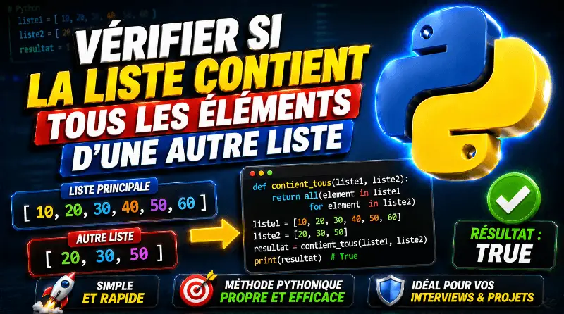 verifier-si-la-liste-contient-tous-les-elements-dune-autre-liste-en-python