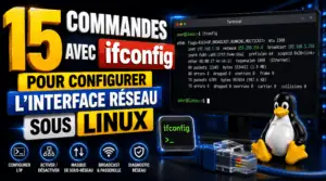 15 Commandes avec ifconfig pour configurer l'interface réseau sous ...