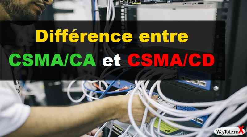 Différence entre CSMA CA et CSMA CD