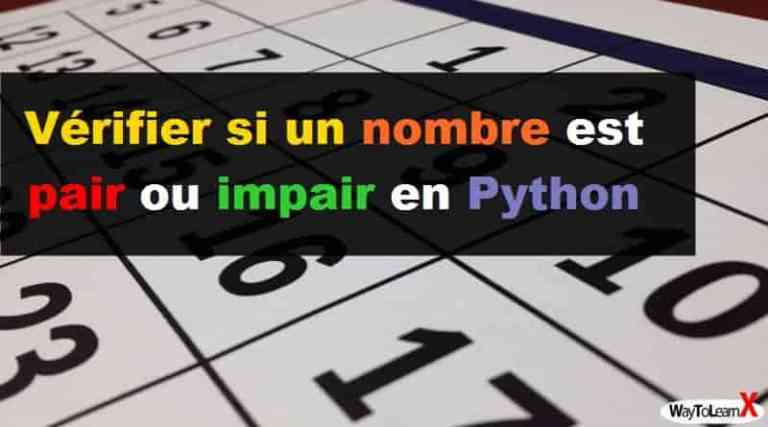 Vérifier si un nombre est pair ou impair en Python - WayToLearnX