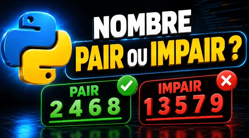 verifier-si-un-nombre-est-pair-ou-impair-en-python