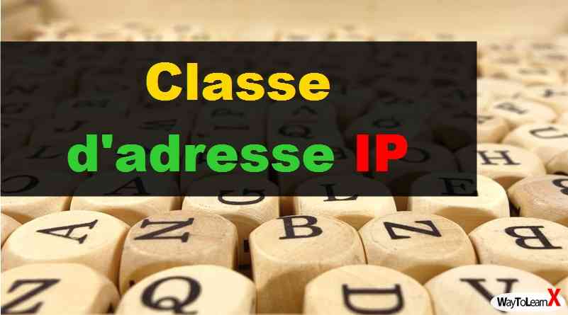 Classe d'adresse IP
