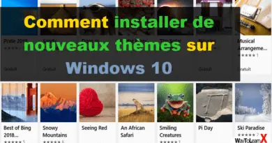 Comment installer de nouveaux thèmes sur Windows 10