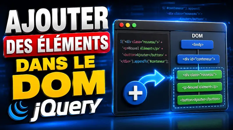 comment-ajouter-des-elements-dans-le-dom-avec-jquery