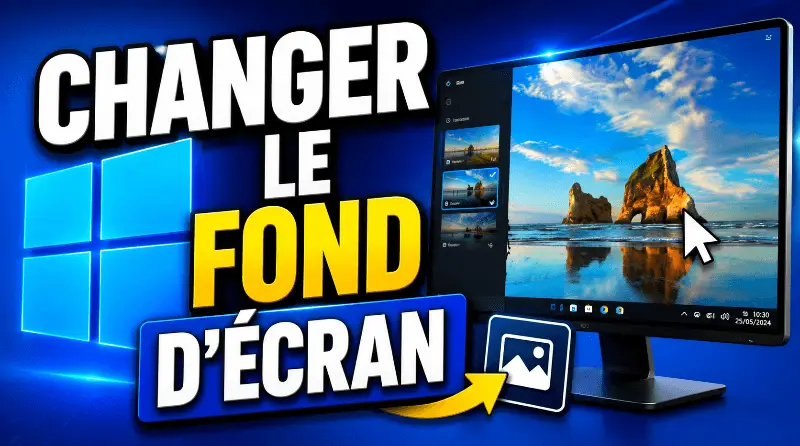 comment-changer-le-fond-decran-sur-windows-10