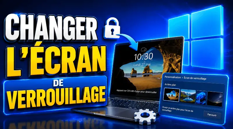 comment-changer-lecran-de-verrouillage-sous-windows-10