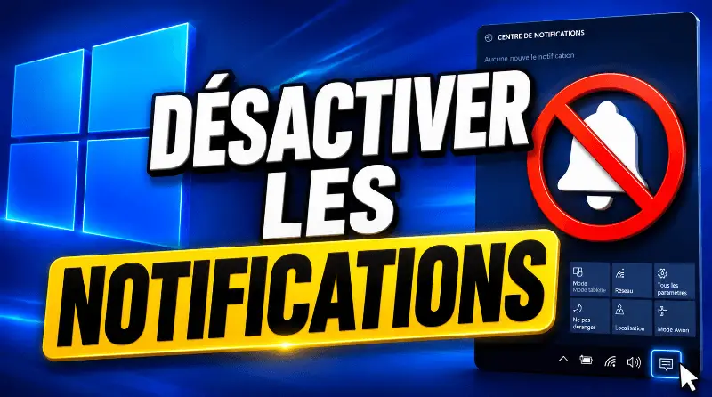 comment-desactiver-les-notifications-de-windows-10