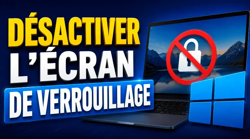 desactiver-lecran-de-verrouillage-windows-10