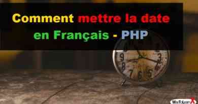 Comment mettre la date en Français - PHP