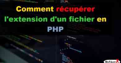 Comment récupérer l'extension d'un fichier en PHP