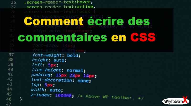 Comment écrire des commentaires en CSS