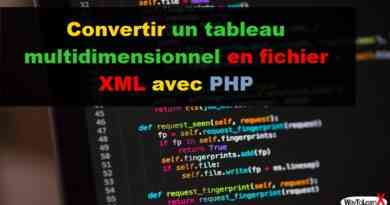 Convertir un tableau multidimensionnel en fichier XML avec PHP