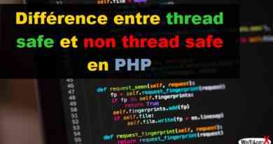 Différence entre thread safe et non thread safe en PHP