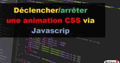 Déclencher/arrêter une animation CSS via Javascrip