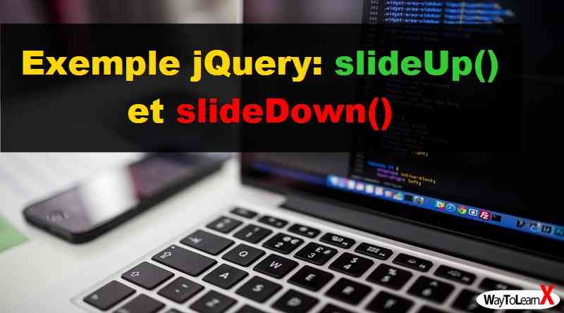 Exemple jQuery slideUp() et slideDown()