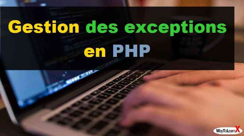 Gestion des exceptions en PHP
