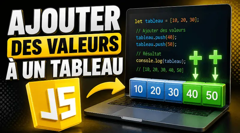 comment-ajouter-des-valeurs-a-un-tableau-en-javascript