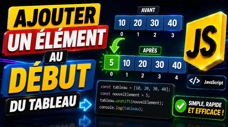comment-ajouter-un-element-au-debut-dun-tableau-en-javascript