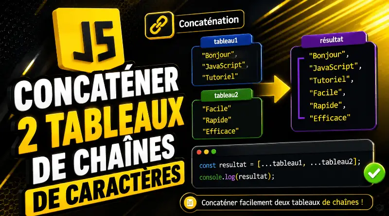 comment-concatener-deux-tableaux-de-chaines-de-caracteres-en-javascript