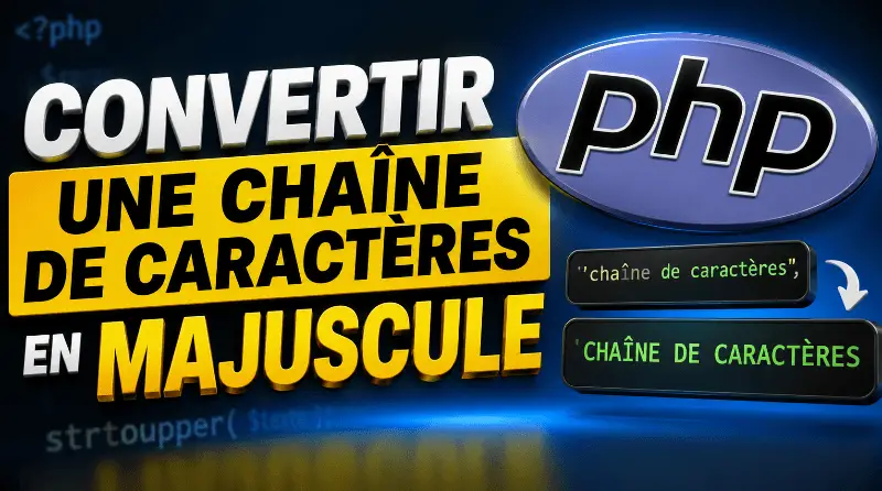 comment-convertir-une-chaine-de-caracteres-en-majuscule-en-php