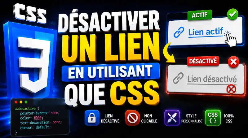 comment-desactiver-un-lien-en-utilisant-uniquement-css